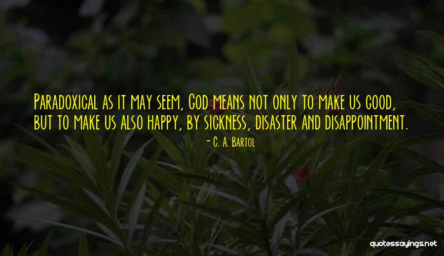 Disimpang Quotes By C. A. Bartol Disimpang Quotes By C. A. Bartol