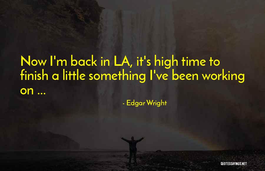 Disimulada Quotes By Edgar Wright Disimulada Quotes By Edgar Wright