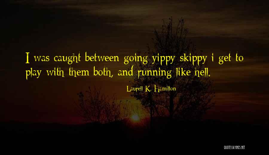 Disimularlo Quotes By Laurell K. Hamilton Disimularlo Quotes By Laurell K. Hamilton