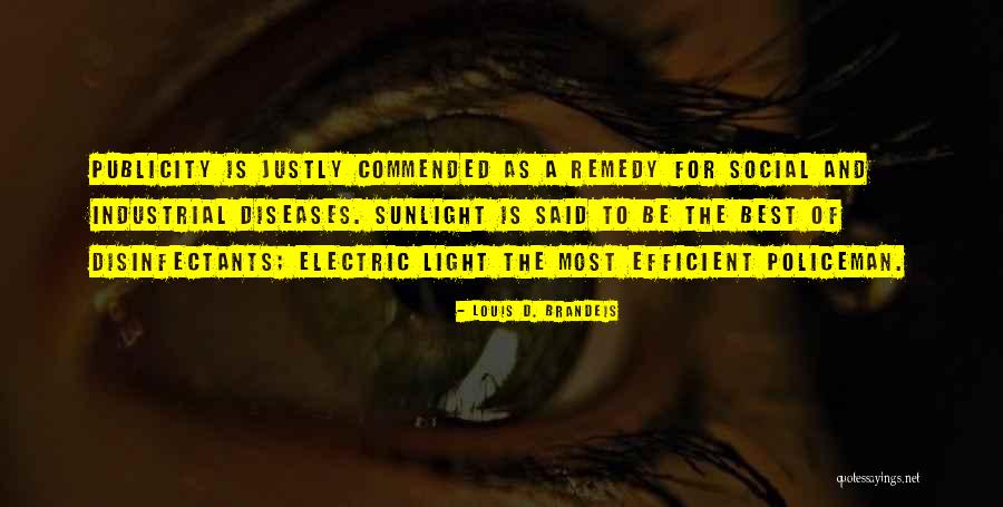 Disinfectants Quotes By Louis D. Brandeis Disinfectants Quotes By Louis D. Brandeis