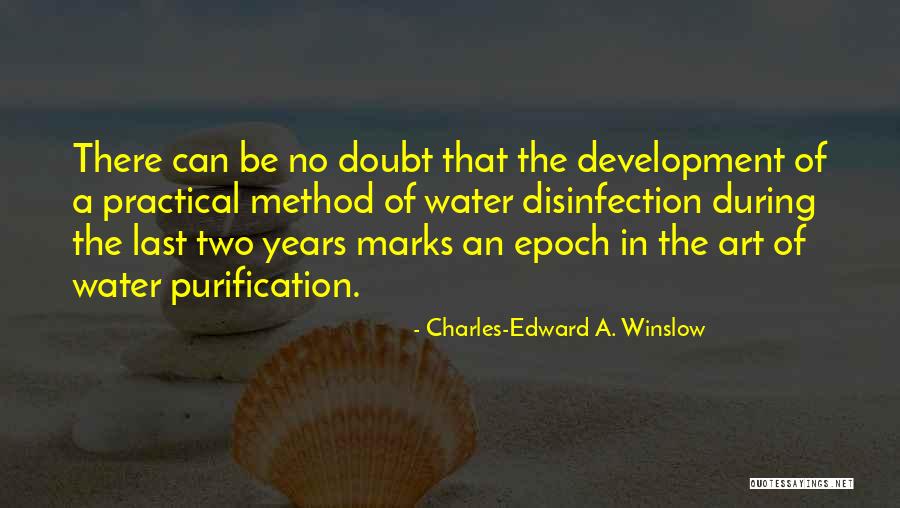 Disinfection Of Water Quotes By Charles-Edward A. Winslow Disinfection Of Water Quotes By Charles-Edward A. Winslow