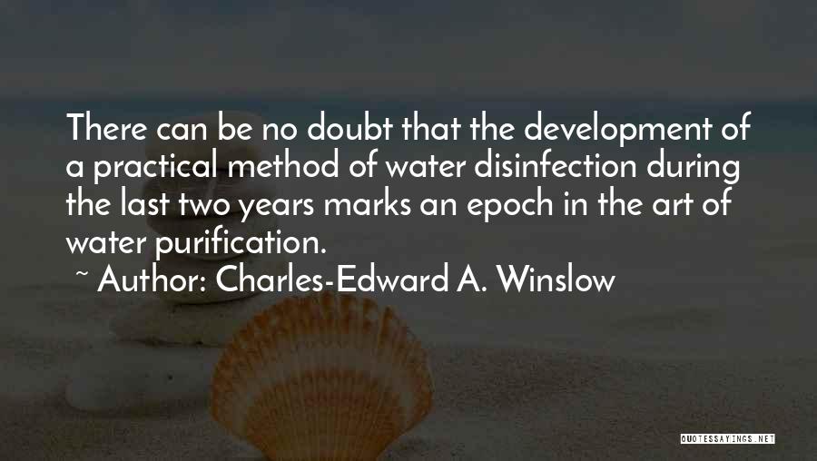 Disinfection Quotes By Charles-Edward A. Winslow