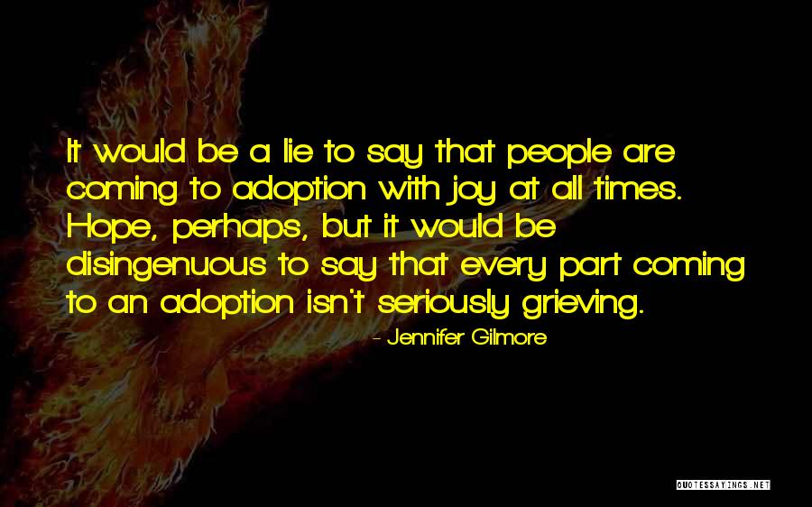 Disingenuous People Quotes By Jennifer Gilmore Disingenuous People Quotes By Jennifer Gilmore