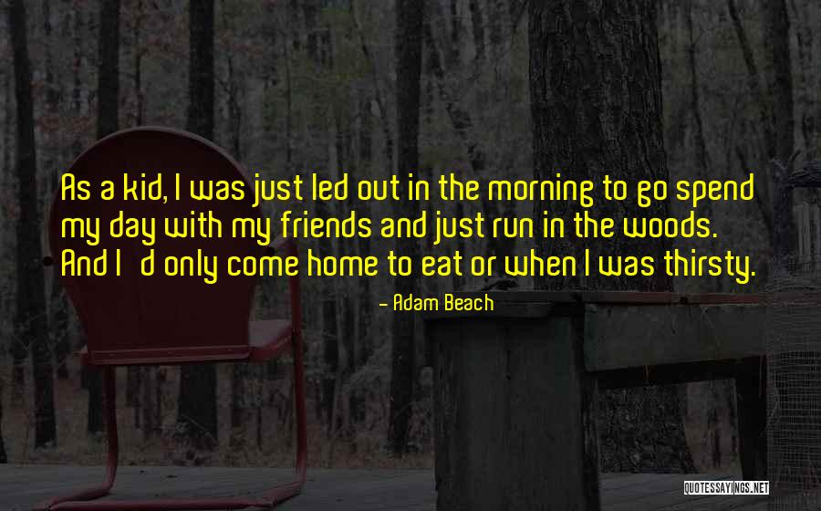 Disinger Machine Quotes By Adam Beach Disinger Machine Quotes By Adam Beach