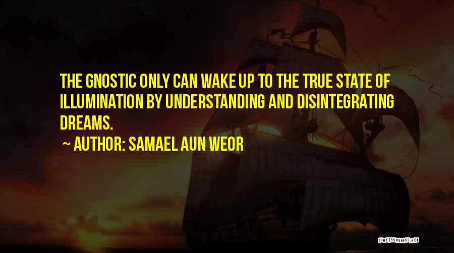 Disintegrating Quotes By Samael Aun Weor
