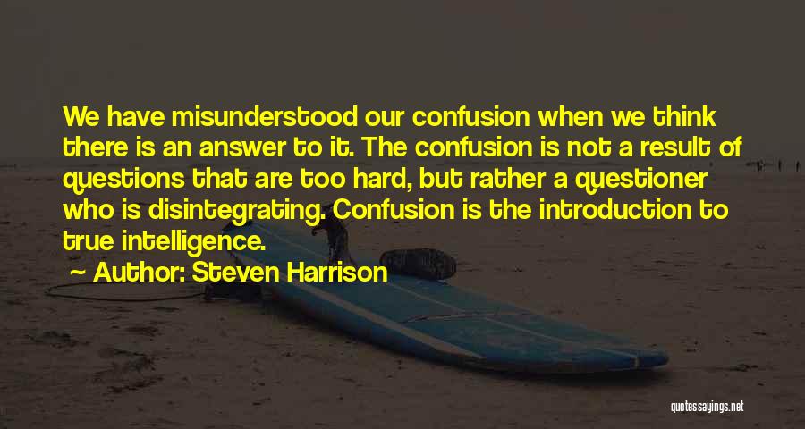 Disintegrating Quotes By Steven Harrison