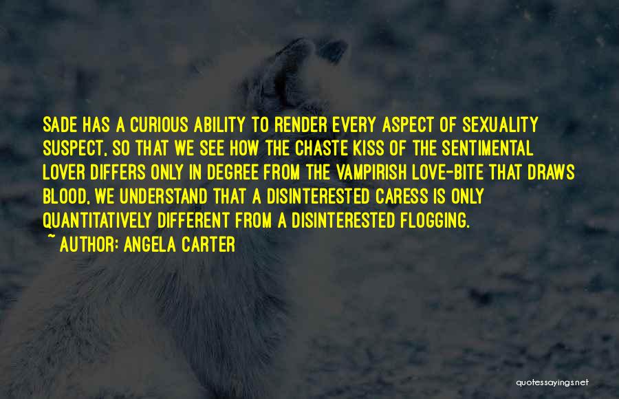 Disinterested Love Quotes By Angela Carter