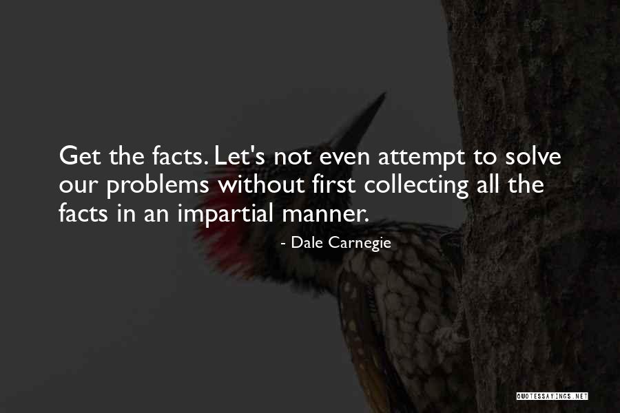 Disinterested Person Quotes By Dale Carnegie Disinterested Person Quotes By Dale Carnegie
