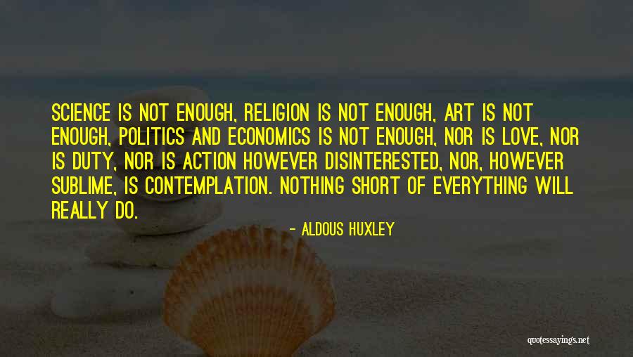 Disinterested Quotes By Aldous Huxley