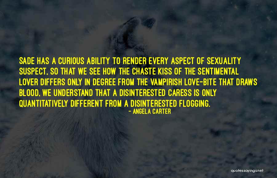 Disinterested Quotes By Angela Carter