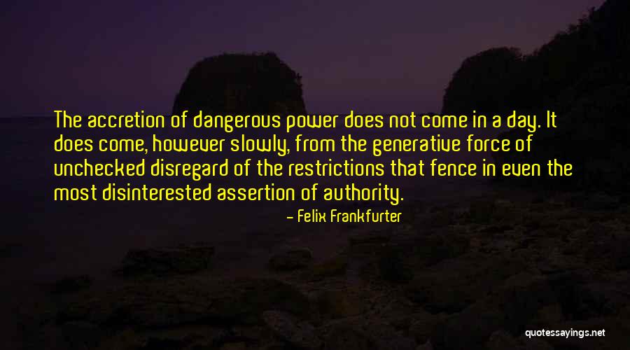 Disinterested Quotes By Felix Frankfurter