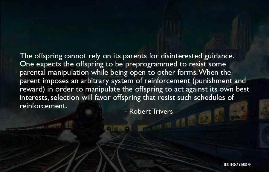 Disinterested Quotes By Robert Trivers