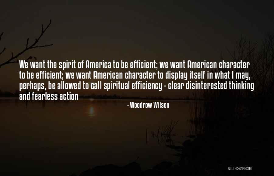 Disinterested Quotes By Woodrow Wilson