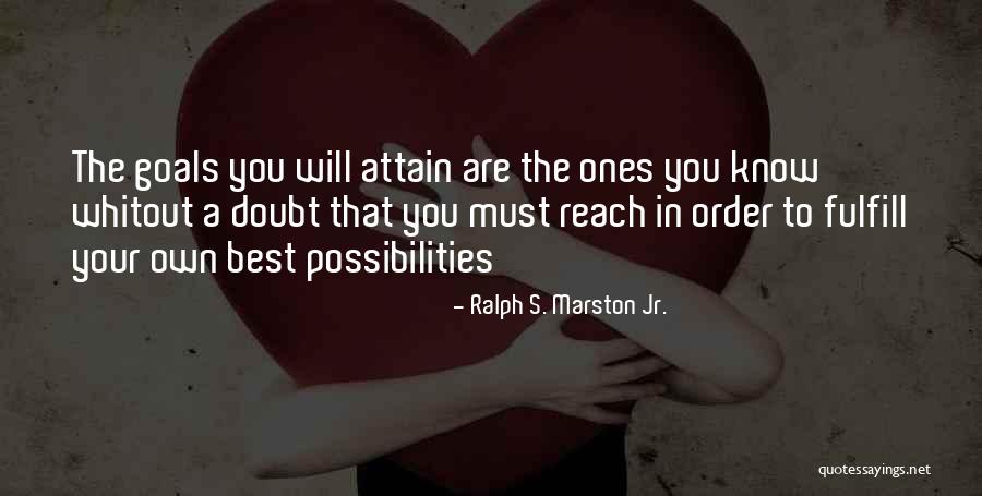Disinterestedness Research Quotes By Ralph S. Marston Jr. Disinterestedness Research Quotes By Ralph S. Marston Jr.