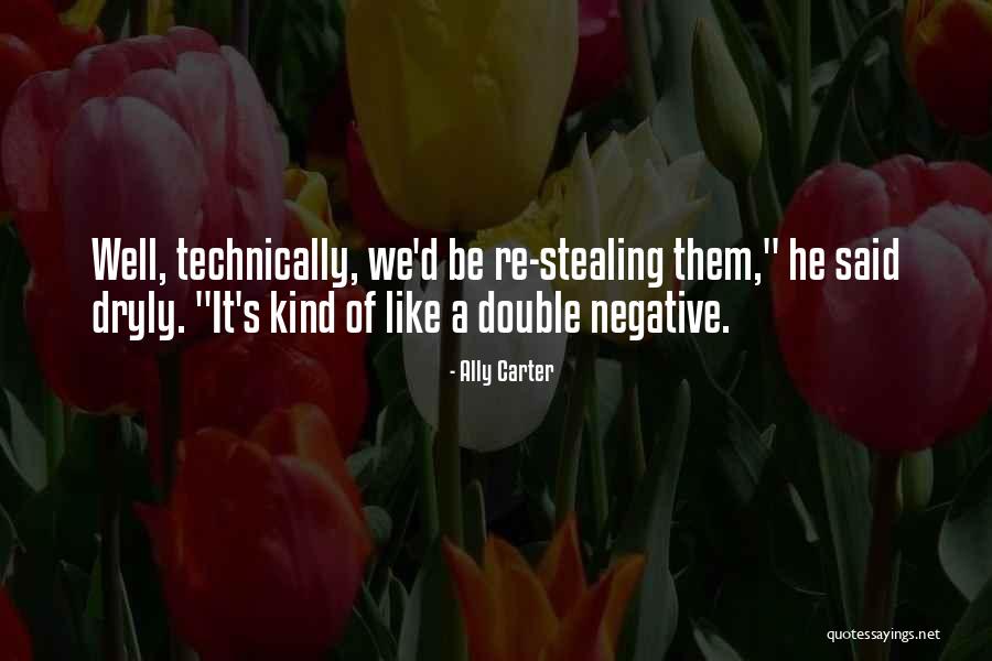 Disipar Significado Quotes By Ally Carter Disipar Significado Quotes By Ally Carter