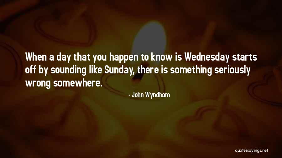 Disjointed Tv Show Quotes By John Wyndham Disjointed Tv Show Quotes By John Wyndham