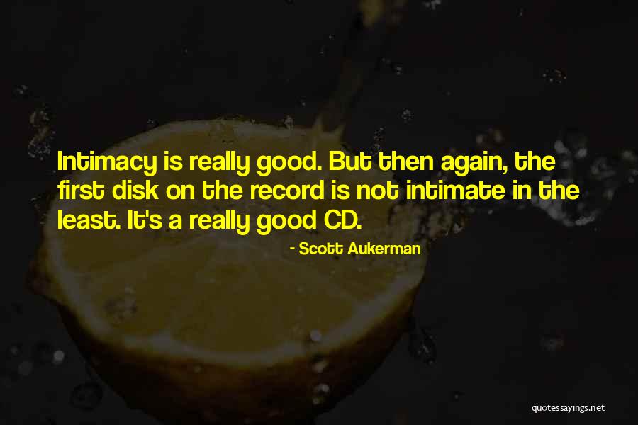 Disk Quotes By Scott Aukerman Disk Quotes By Scott Aukerman