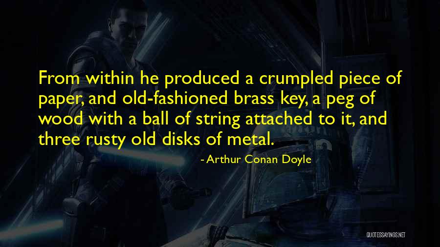 Disks Quotes By Arthur Conan Doyle Disks Quotes By Arthur Conan Doyle