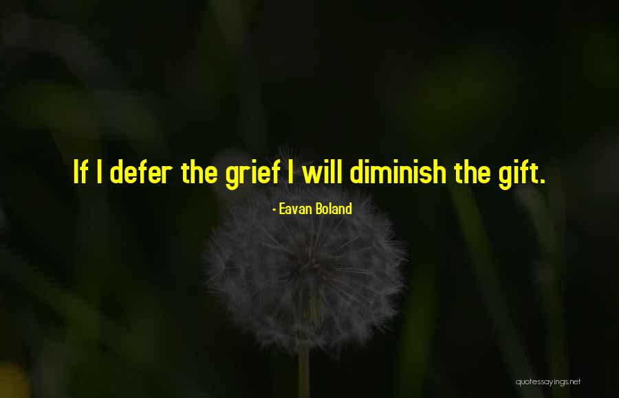 Diskursas Quotes By Eavan Boland