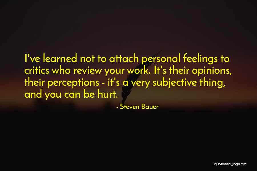 Diskussion Bedeutung Quotes By Steven Bauer Diskussion Bedeutung Quotes By Steven Bauer