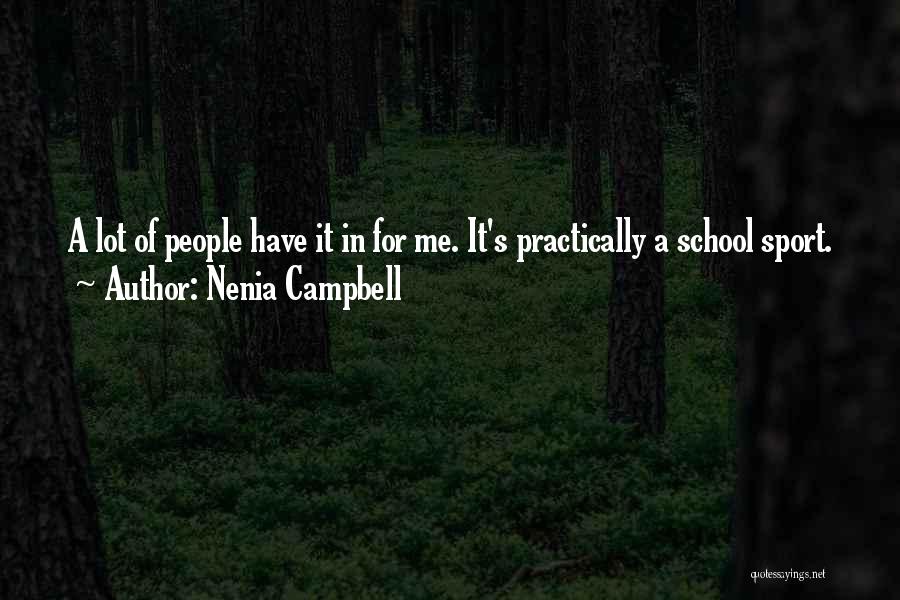 Dislike Me Quotes By Nenia Campbell