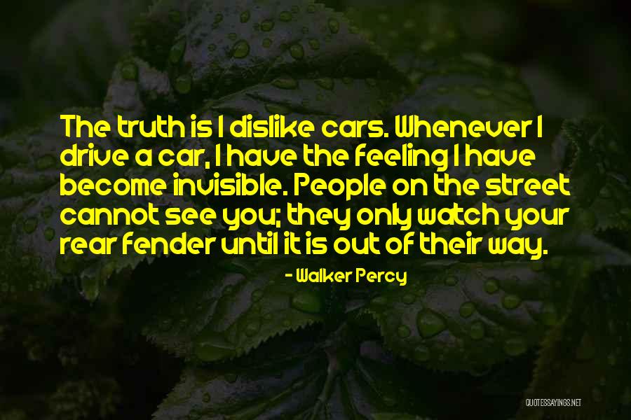 Dislike People Quotes By Walker Percy Dislike People Quotes By Walker Percy