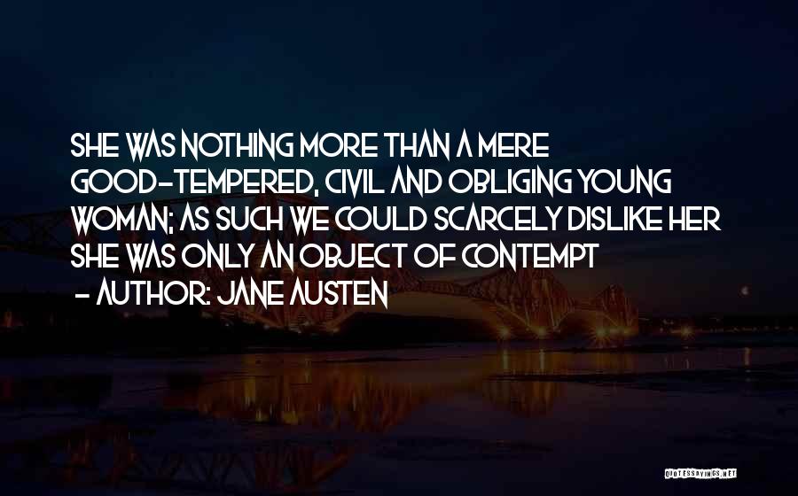 Dislike Quotes By Jane Austen