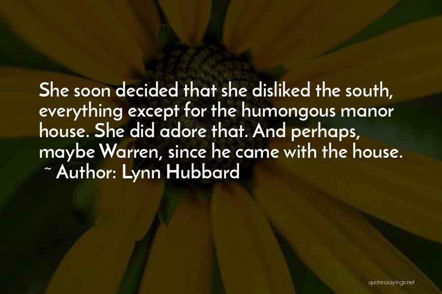 Disliked Quotes By Lynn Hubbard