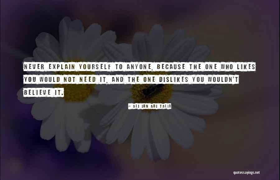 Dislikes And Likes Quotes By Ali Ibn Abi Talib Dislikes And Likes Quotes By Ali Ibn Abi Talib