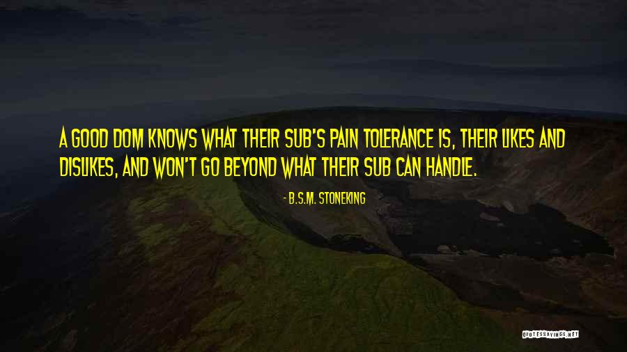 Dislikes And Likes Quotes By B.S.M. Stoneking Dislikes And Likes Quotes By B.S.M. Stoneking