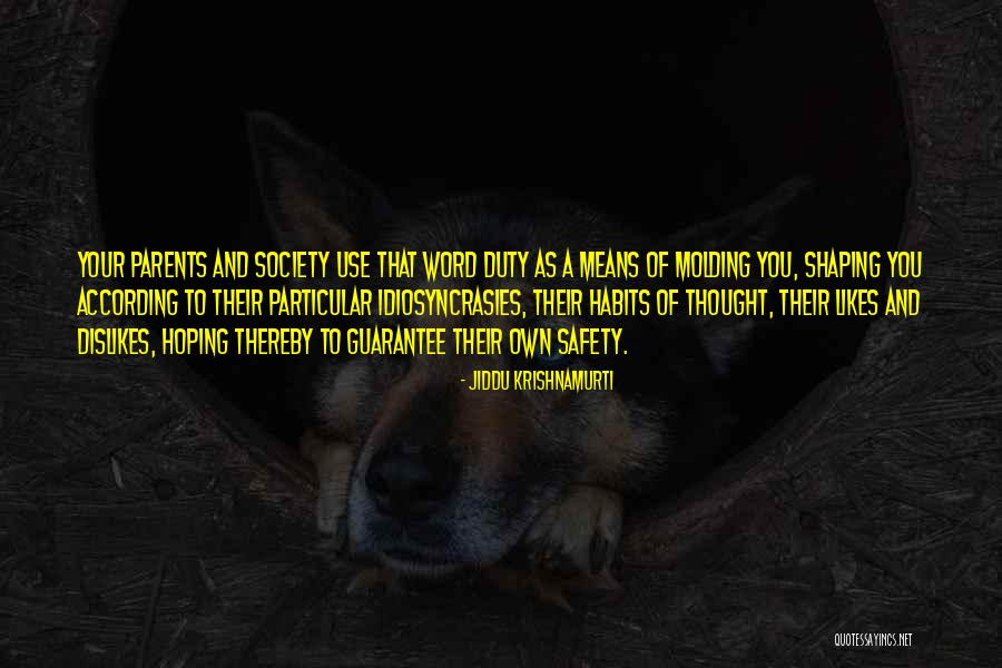 Dislikes And Likes Quotes By Jiddu Krishnamurti Dislikes And Likes Quotes By Jiddu Krishnamurti