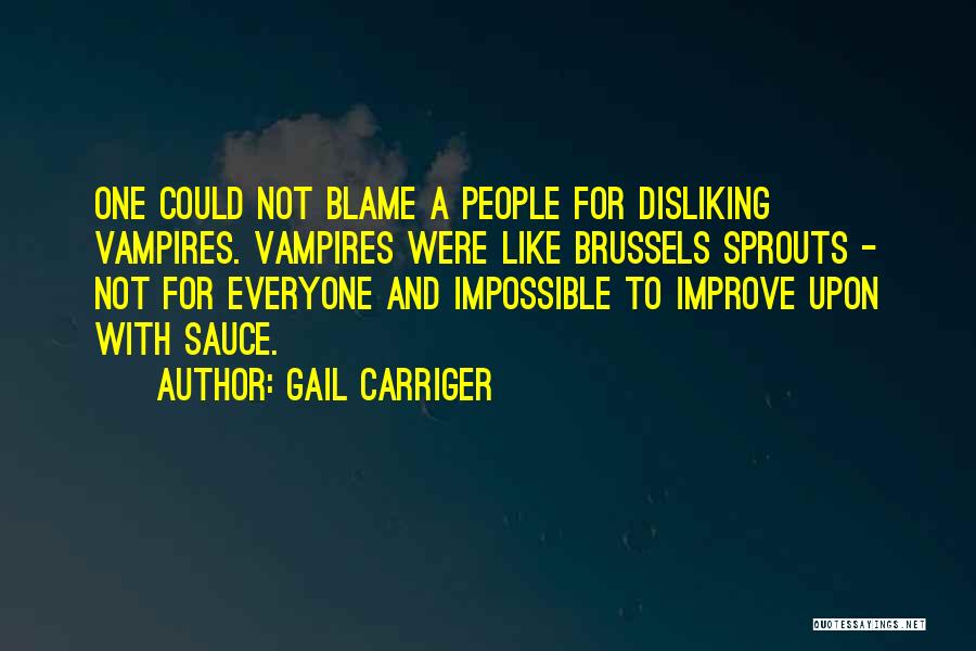 Disliking Quotes By Gail Carriger