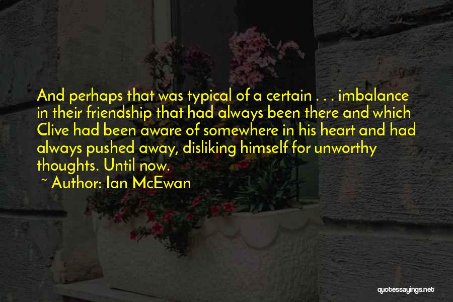 Disliking Quotes By Ian McEwan