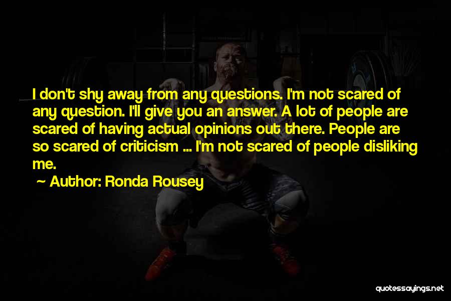 Disliking Quotes By Ronda Rousey