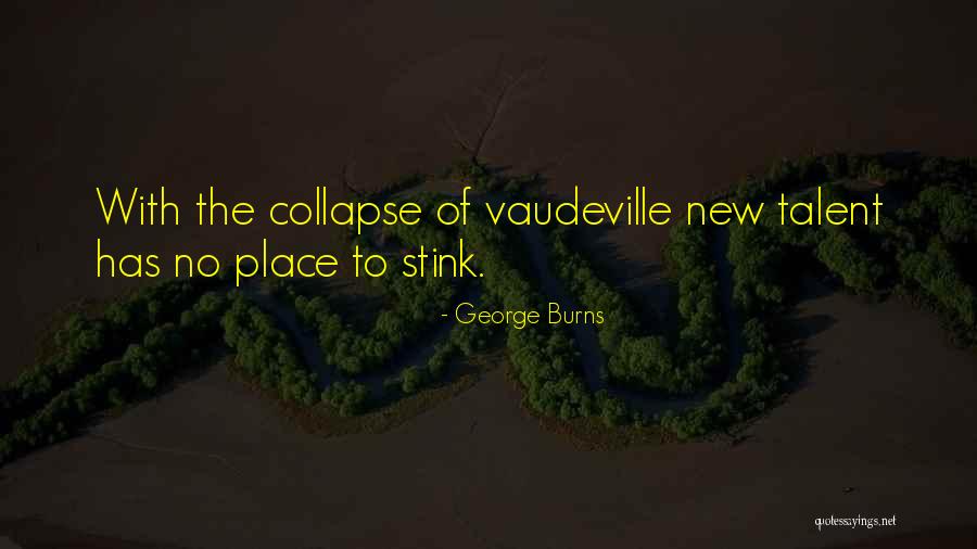 Dislisick Quotes By George Burns Dislisick Quotes By George Burns