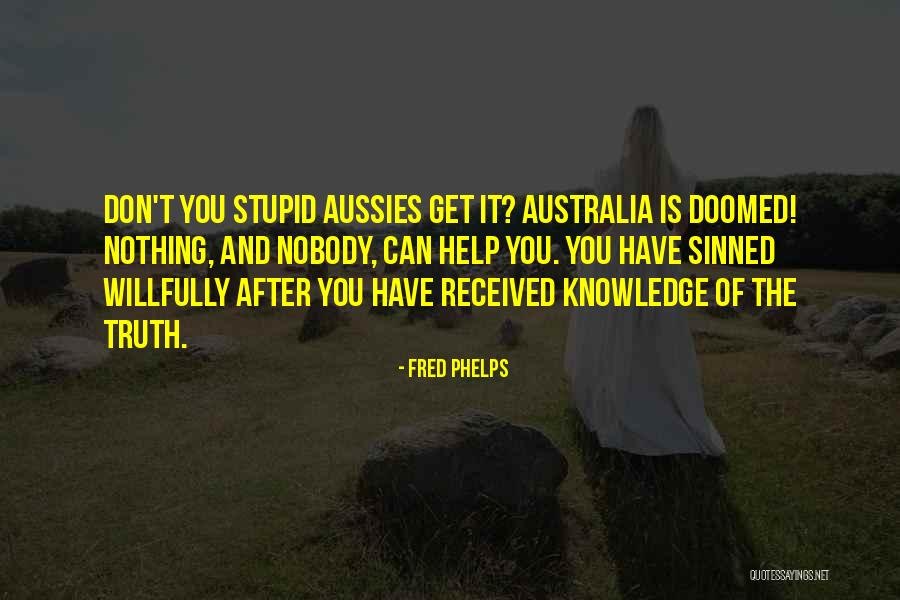 Dislocated Toe Quotes By Fred Phelps Dislocated Toe Quotes By Fred Phelps