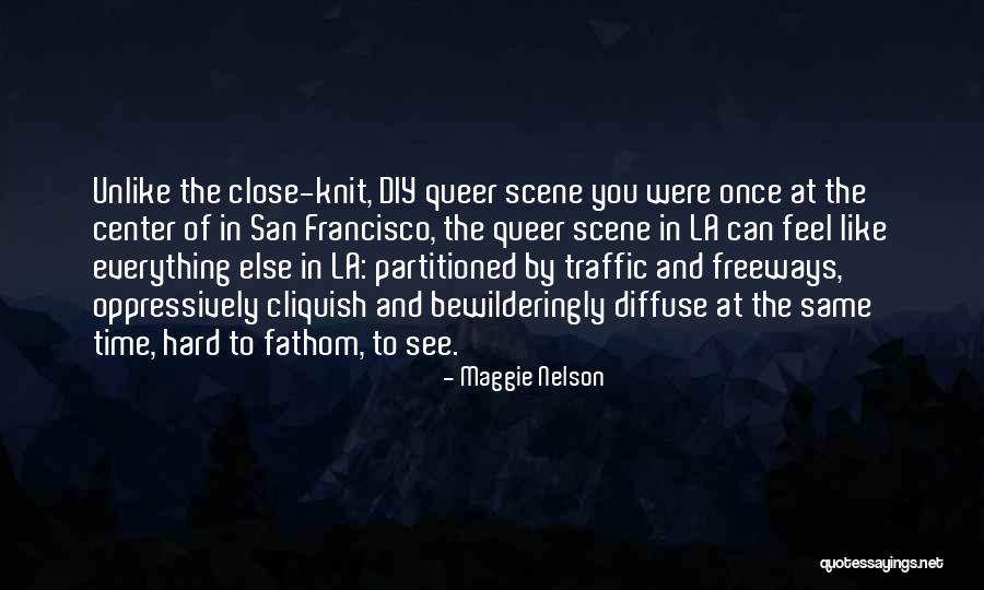 Dislocating The Hip Quotes By Maggie Nelson Dislocating The Hip Quotes By Maggie Nelson