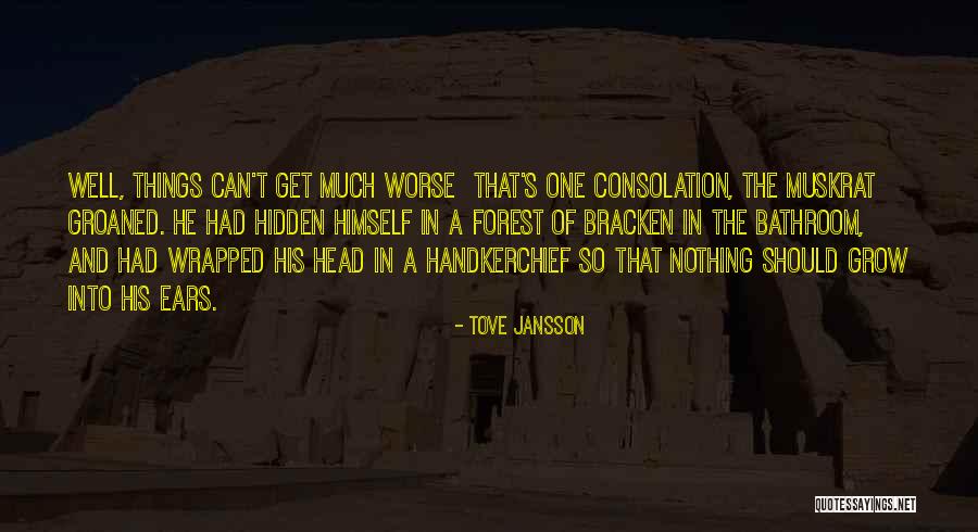 Dislocating The Hip Quotes By Tove Jansson Dislocating The Hip Quotes By Tove Jansson
