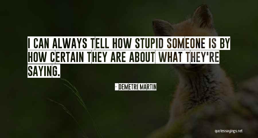 Disloyal Boyfriend Quotes By Demetri Martin Disloyal Boyfriend Quotes By Demetri Martin
