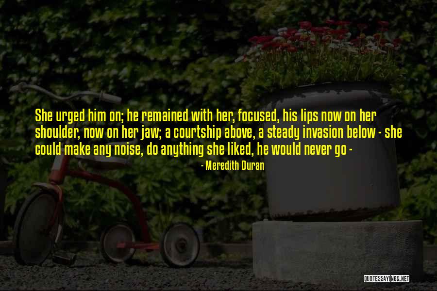Disloyal Boyfriend Quotes By Meredith Duran Disloyal Boyfriend Quotes By Meredith Duran