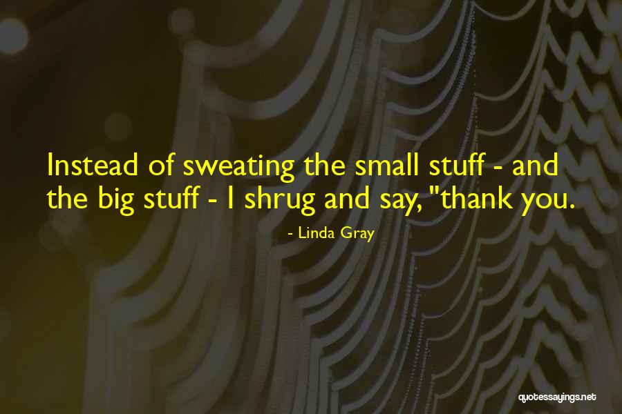 Disloyal Love Quotes By Linda Gray Disloyal Love Quotes By Linda Gray