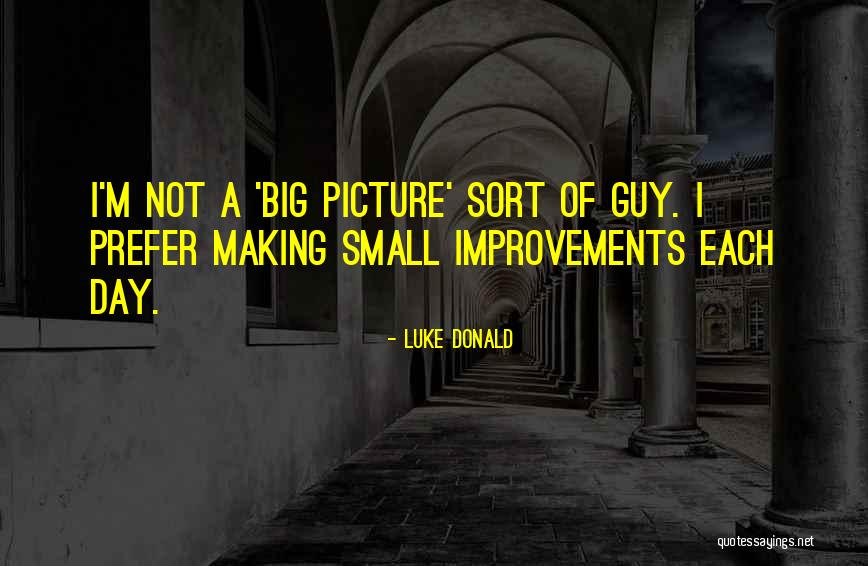 Dismantlement Synonym Quotes By Luke Donald Dismantlement Synonym Quotes By Luke Donald