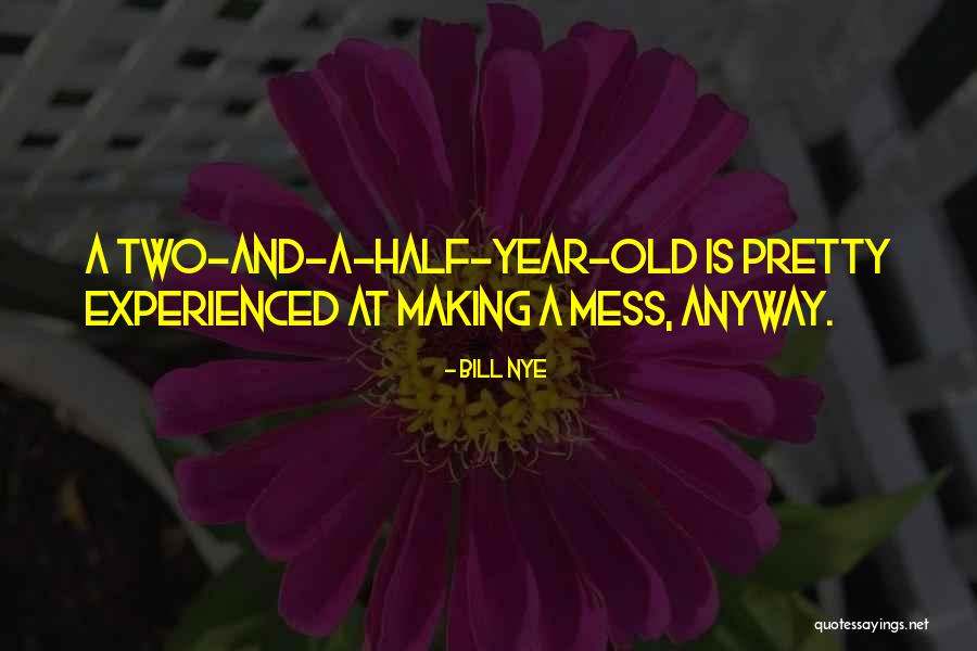 Dismantles Synonym Quotes By Bill Nye