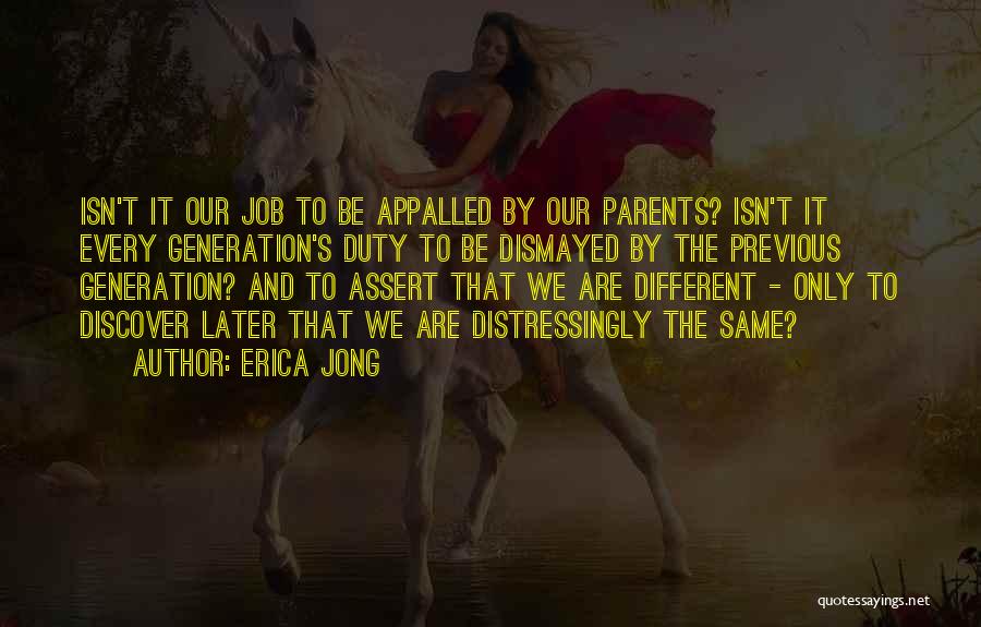 Dismayed Quotes By Erica Jong