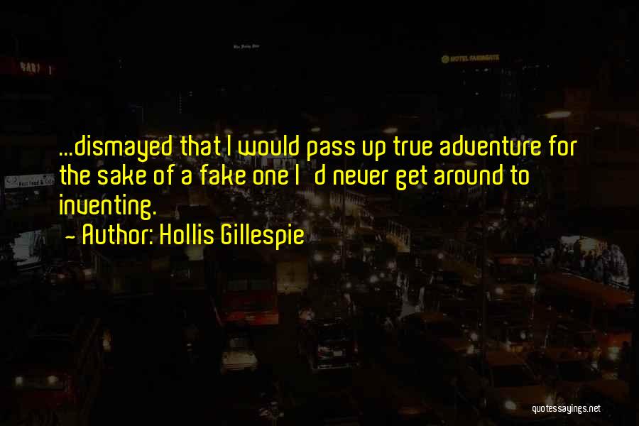 Dismayed Quotes By Hollis Gillespie