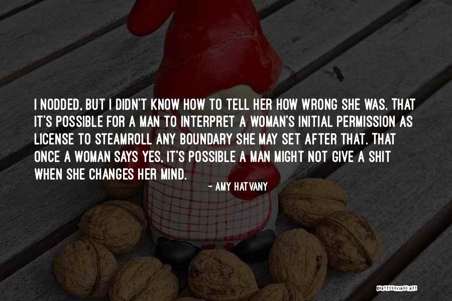 Dismays Quotes By Amy Hatvany Dismays Quotes By Amy Hatvany
