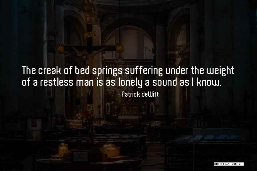 Dismembered Ceo Quotes By Patrick DeWitt Dismembered Ceo Quotes By Patrick DeWitt