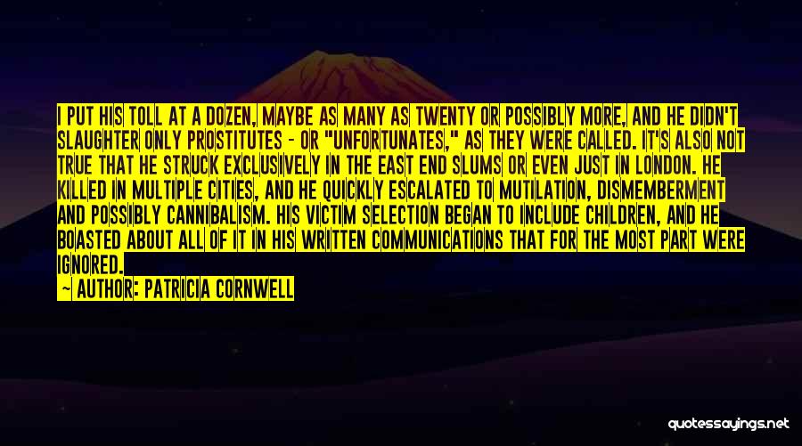 Dismemberment Quotes By Patricia Cornwell