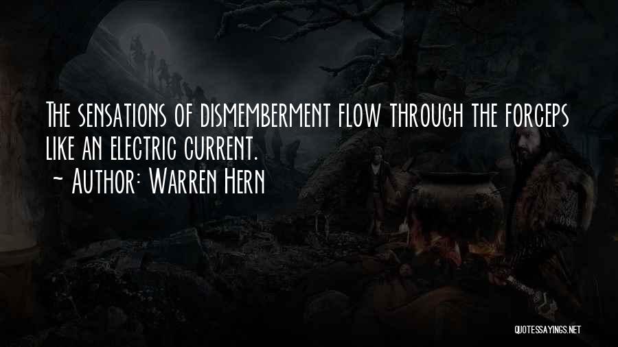 Dismemberment Quotes By Warren Hern