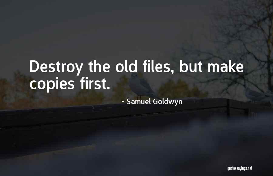 Dismero Fort Quotes By Samuel Goldwyn